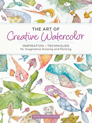 cover image of The Art of Creative Watercolor
